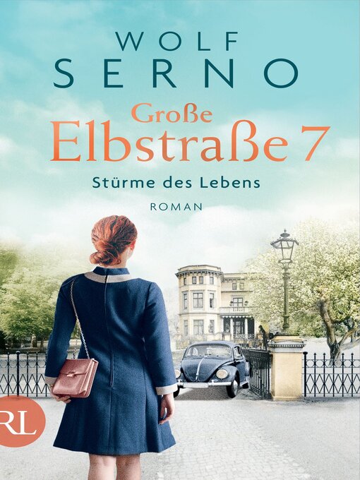Title details for Große Elbstraße 7 – Stürme des Lebens by Wolf Serno - Available